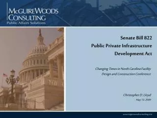 Senate Bill 822 Public Private Infrastructure Development Act