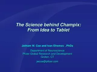 The Science behind Champix: From Idea to Tablet