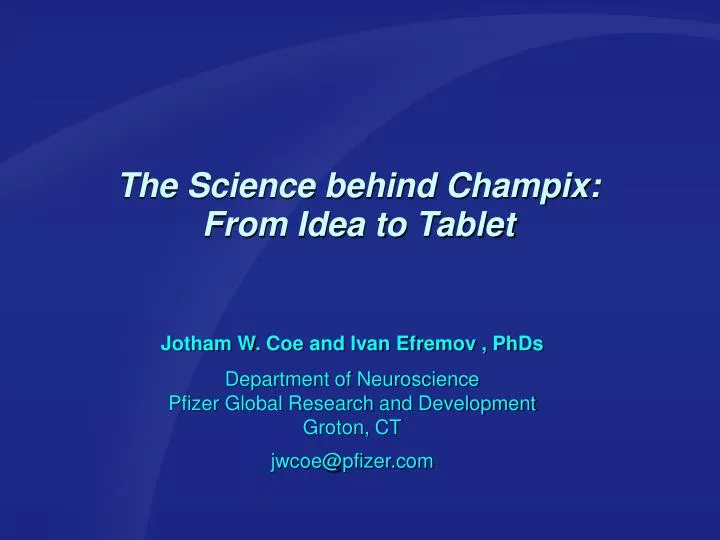 the science behind champix from idea to tablet