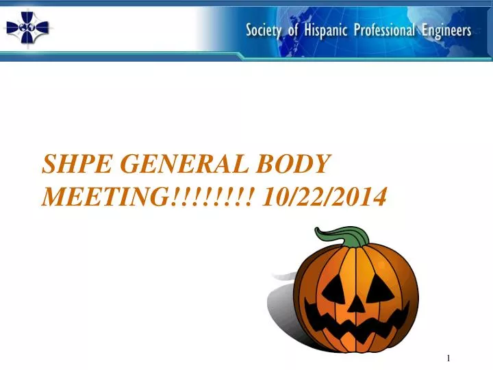 shpe general body meeting 10 22 2014