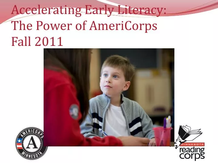 accelerating early literacy the power of americorps fall 2011