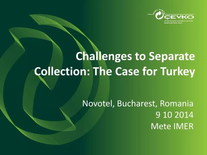 challenges to separate collection the case for turkey