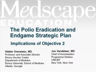 The Polio Eradication and Endgame Strategic Plan
