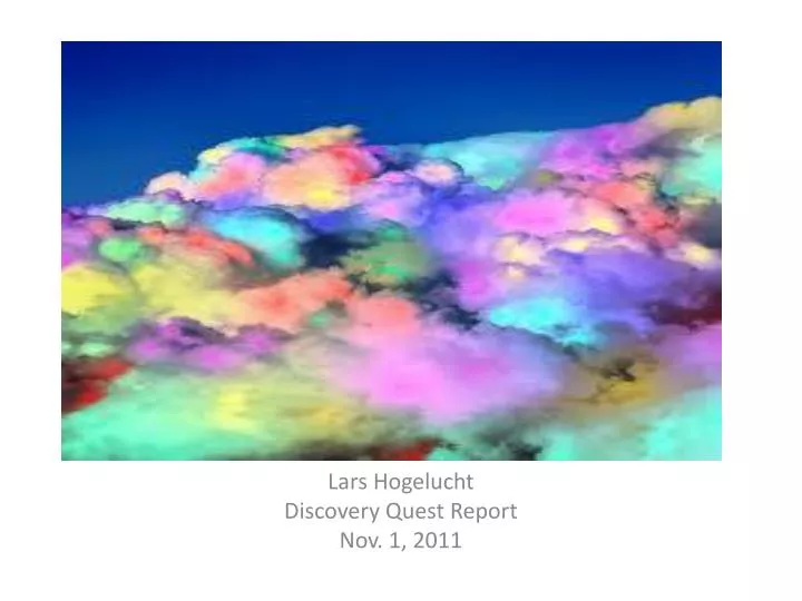 lars hogelucht discovery quest report nov 1 2011