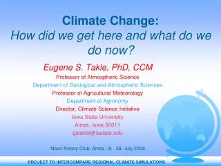 Climate Change: How did we get here and what do we do now?