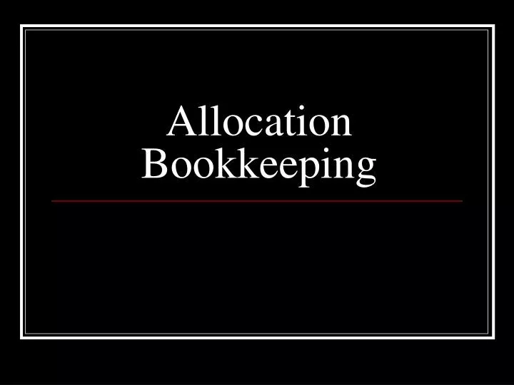 allocation bookkeeping