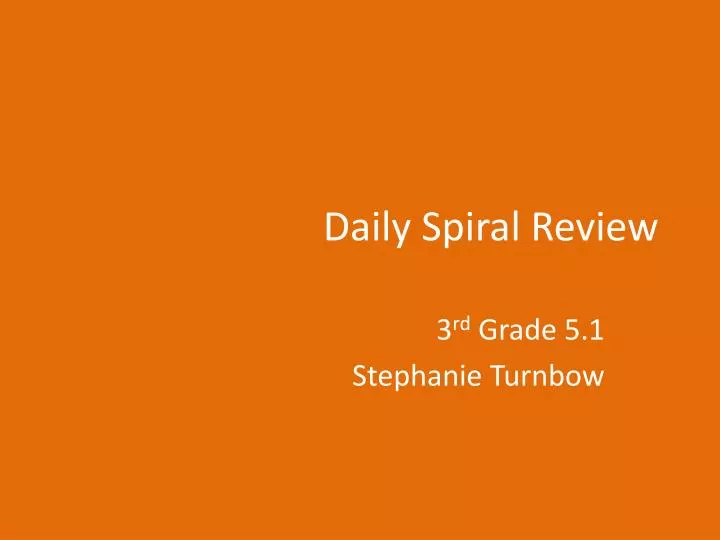 daily spiral review