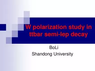 W polarization study in ttbar semi-lep decay