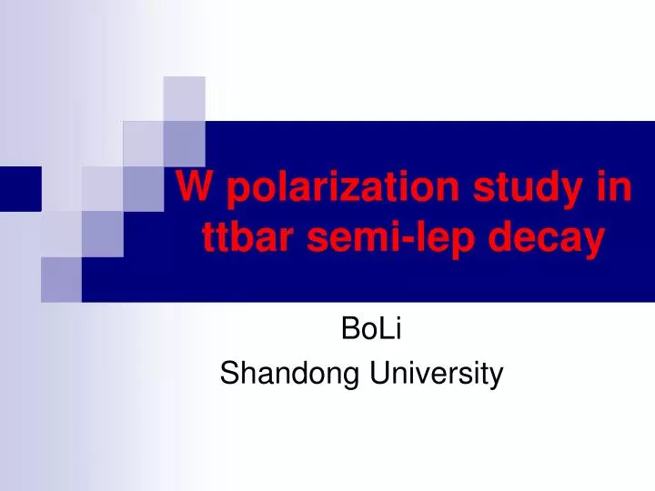 w polarization study in ttbar semi lep decay