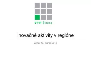 inova n aktivity v regi ne