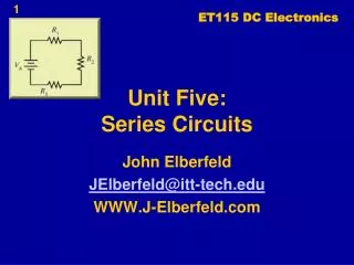 Unit Five: Series Circuits