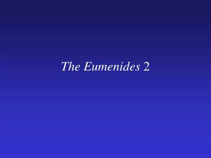 the eumenides 2