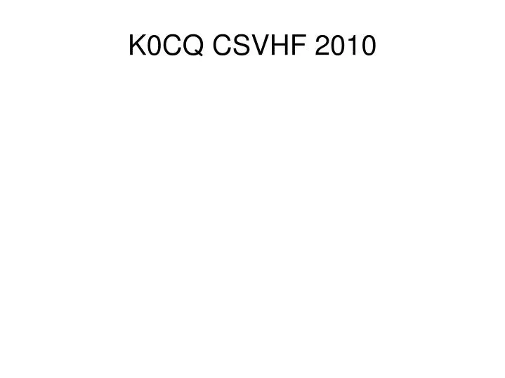 k0cq csvhf 2010