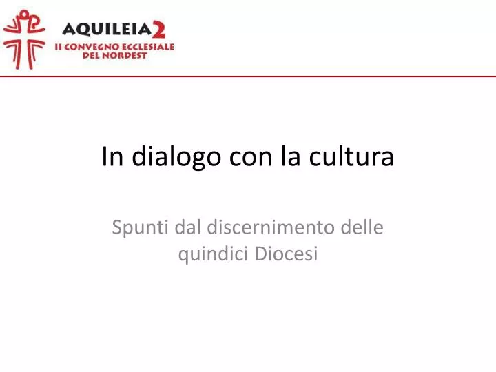 in dialogo con la cultura