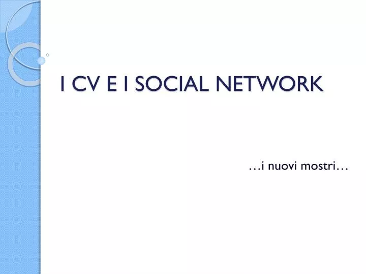 i cv e i social network