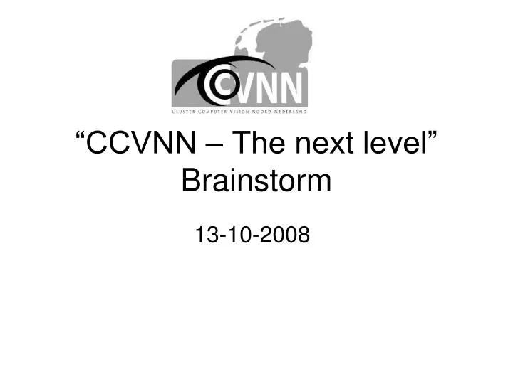ccvnn the next level brainstorm