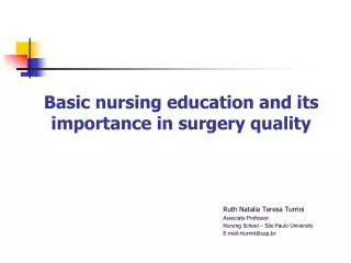 Basic nursing education and its importance in surgery quality