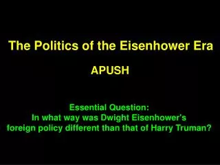 The Politics of the Eisenhower Era