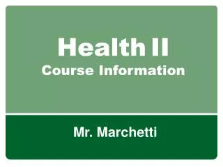Health II Course Information