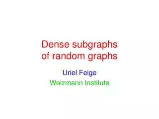 Dense subgraphs of random graphs
