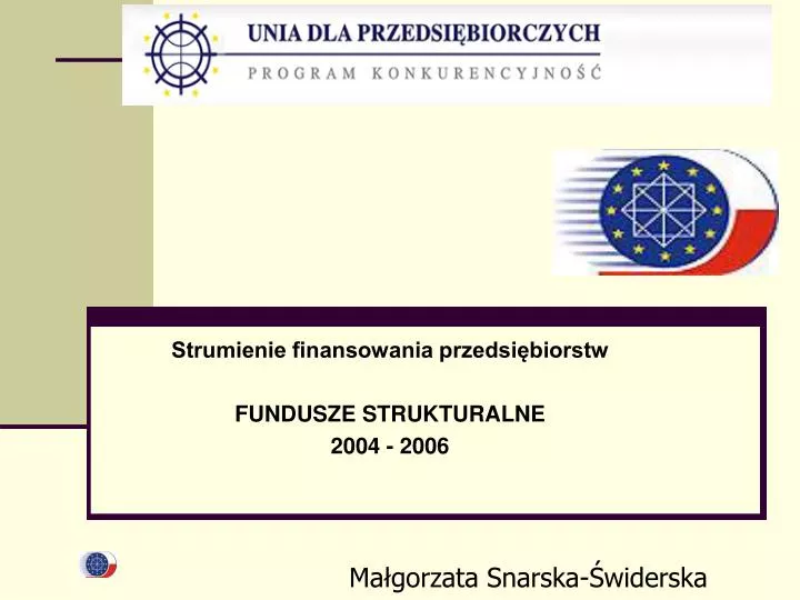 strumienie finansowania przedsi biorstw fundusze strukturalne 2004 2006