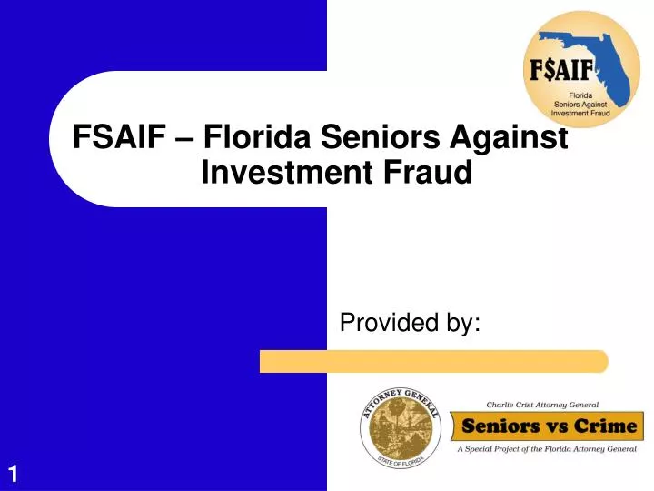 fsaif florida seniors against investment fraud