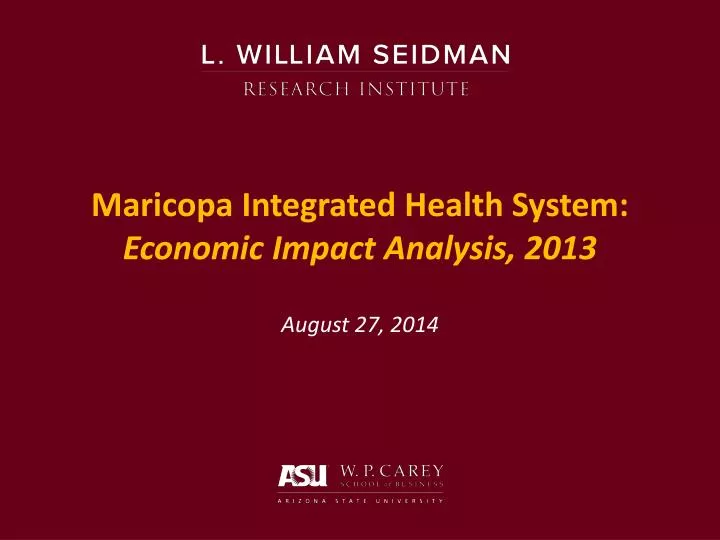 maricopa integrated health system economic impact analysis 2013