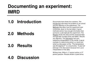 Documenting an experiment: IMRD