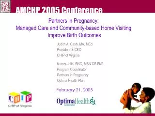 Partners in Pregnancy: Managed Care and Community-based Home Visiting Improve Birth Outcomes