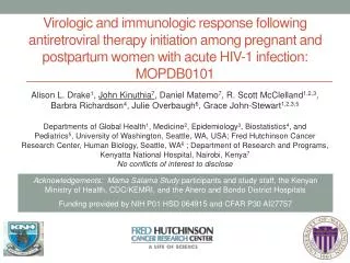 Clinical and virologic characteristics post HIV-1 infection