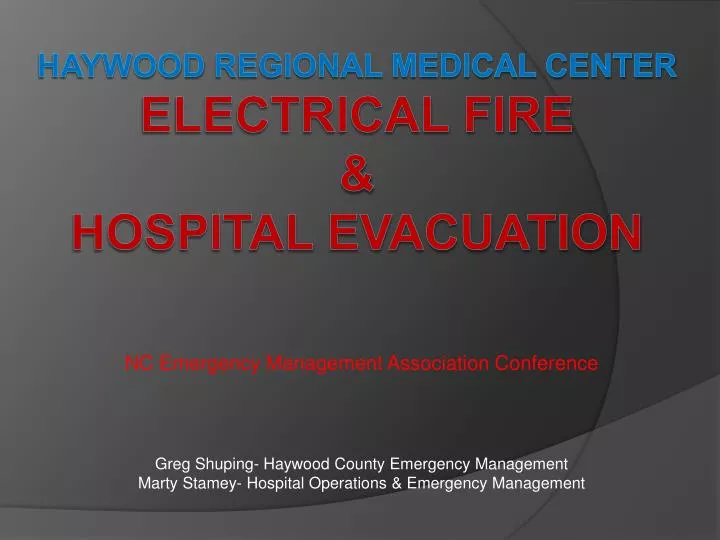 haywood regional medical center electrical fire hospital evacuation