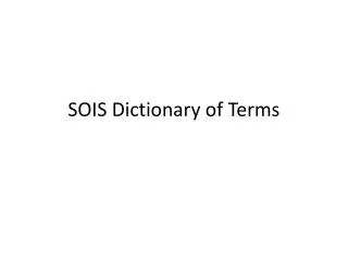 SOIS Dictionary of Terms