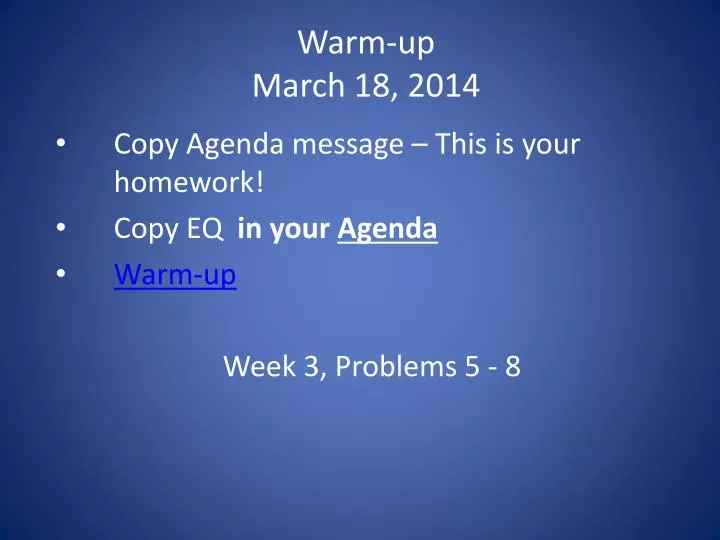 warm up march 18 2014