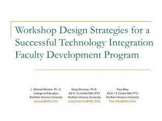 Workshop Design Strategies for a Successful Technology Integration Faculty Development Program