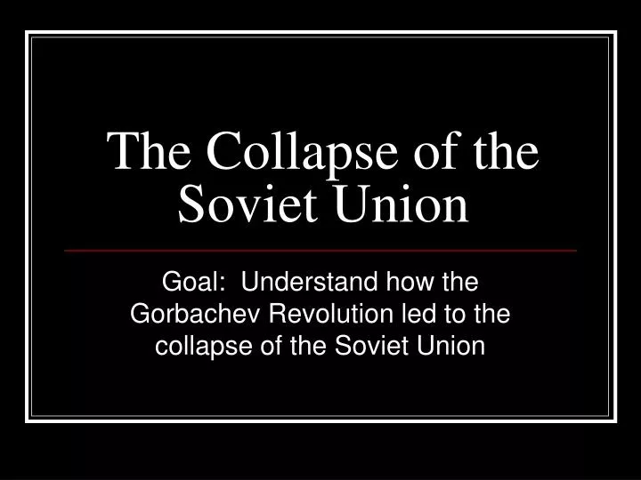 the collapse of the soviet union