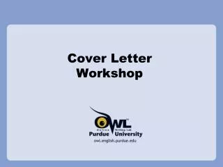 Cover Letter Workshop