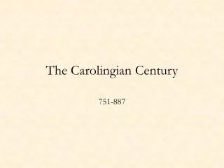 The Carolingian Century