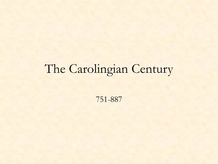 the carolingian century