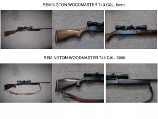 REMINGTON WOODMASTER 740 CAL. 6mm