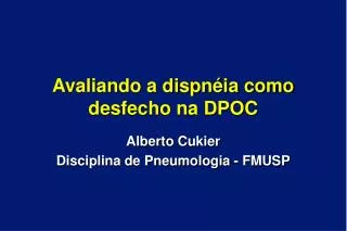 avaliando a dispn ia como desfecho na dpoc