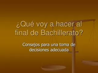 qu voy a hacer al final de bachillerato