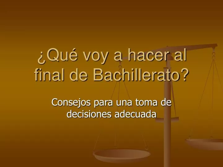 qu voy a hacer al final de bachillerato