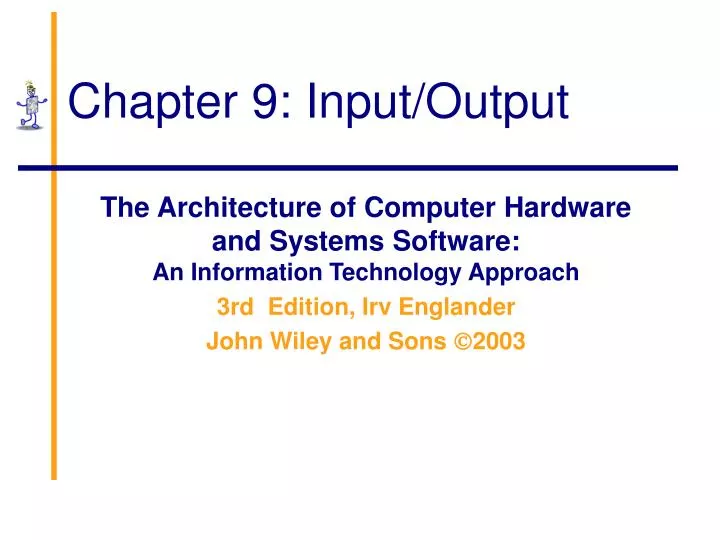 chapter 9 input output