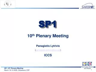 10 th Plenary Meeting Panagiotis Lytrivis ( panagiotis.lytrivis@iccs.gr ) ICCS