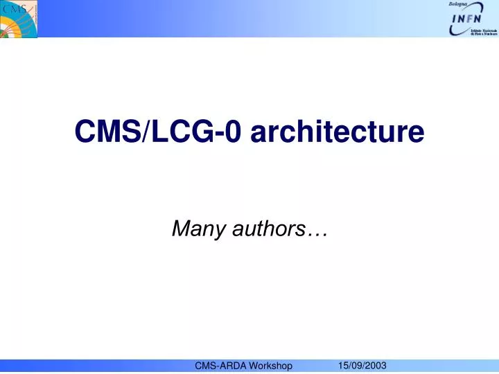 cms lcg 0 architecture