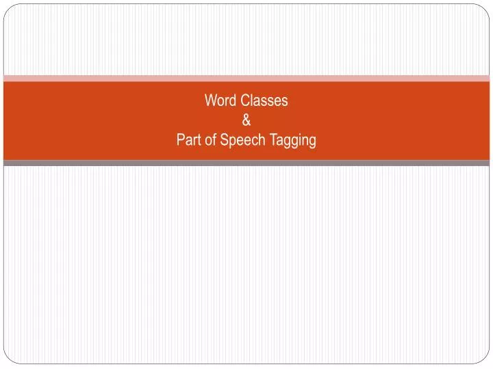 word classes part of speech tagging