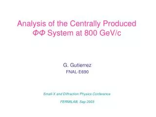 Analysis of the Centrally Produced ?? System at 800 GeV/c