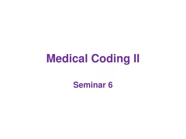 medical coding ii