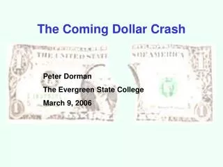 The Coming Dollar Crash