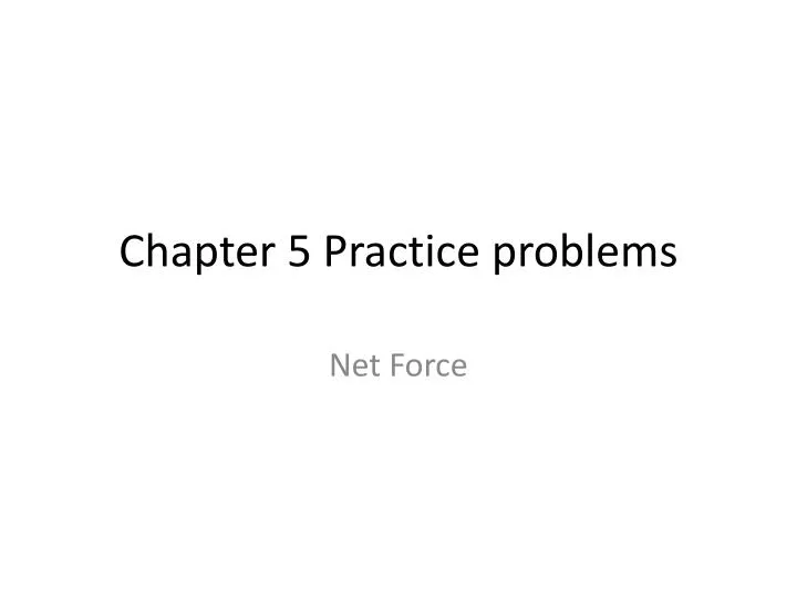 chapter 5 practice problems
